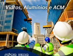 Vidro, Alumínio e ACM